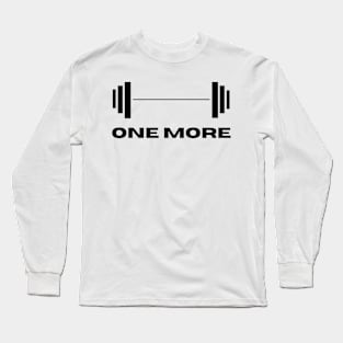 one more Long Sleeve T-Shirt